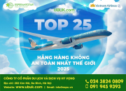 CHÚC MỪNG VIETNAM AIRLINES VINH DỰ ĐẠT DANH HIỆU TOP 25 HÃNG HÀNG KHÔNG AN TOÀN NHẤT THẾ GIỚI 2025 