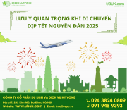 ​​​​​​​LƯU Ý QUAN TRỌNG CHO HÀNH KHÁCH DI CHUYỂN DỊP TẾT NGUYÊN ĐÁN 2025