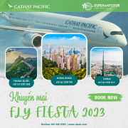 HOT NEW - CATHAY PACIFIC MANG KHUYẾN MẠI FLY FIESTA 2023 TRỞ LẠI!!!
