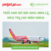 VIETJET THÔNG BÁO TRIỂN KHAI MỞ BÁN 02KG HÀNH LÝ XÁCH TAY CHO HÀNH KHÁCH