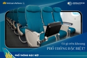PHỔ THÔNG ĐẶC BIỆT VIETNAM AIRLINES: 5 QUYỀN LỢI ĐÁNG TIỀN KHI BAY ĐƯỜNG DÀI