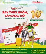 CHUYẾN ĐI TUYỆT VỜI ĐANG CHỜ ĐÓN BẠN CÙNG VIETJET