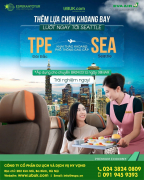 THÊM LỰA CHỌN KHOANG BAY - CÙNG EVA AIR LƯỚT NGAY TỚI SEATTLE