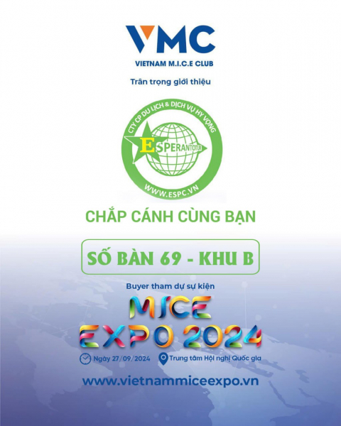 ESPERANTOTUR SẴN SÀNG CHO SỰ KIỆN MICE EXPO 2024