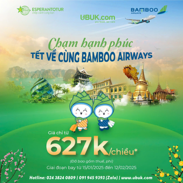 TẾT YÊU THƯƠNG CÙNG ESPERANTOTUR VÀ BAMBOO AIRWAYS! 