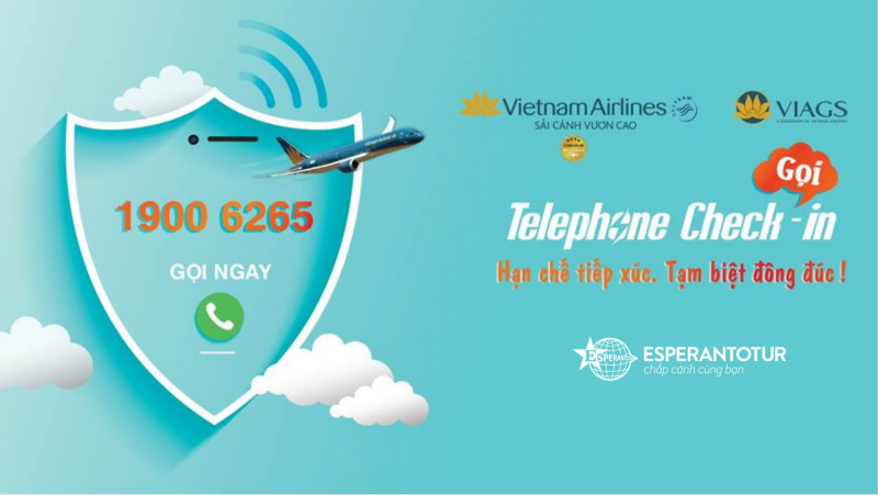 VIETNAM AIRLINES - TELEPHONE CHECK-IN DỄ DÀNG - CHUYẾN BAY AN TOÀN - HOTLINE 1900 6265