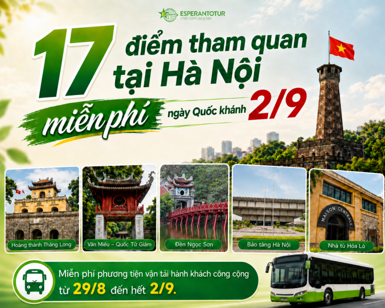 17 ĐIỂM THAM QUAN MIỄN PHÍ TẠI HÀ NỘI NGÀY QUỐC KHÁNH 2/9/2026