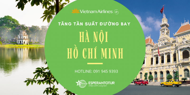 VIETNAM AIRLINES TĂNG TẦN SUẤT BAY HÀ NỘI - TP HỒ CHÍ MINH  