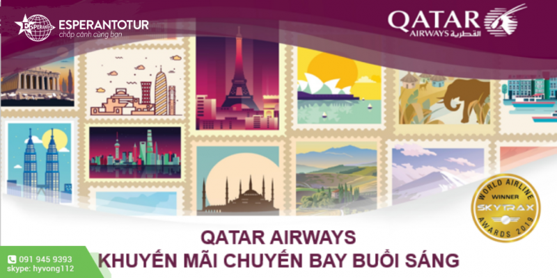 QATAR AIRWAYS KHUYẾN MẠI CHUYẾN BAY SÁNG QR696 & QR975 