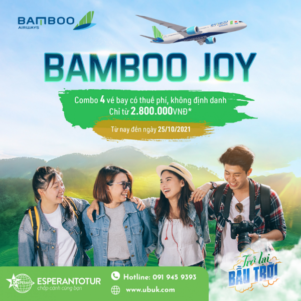 BAMBOO JOY - ƯU ĐÃI ĐỒNG GIÁ HẠNG PHỔ THÔNG CÙNG BAMBOO AIRWAYS