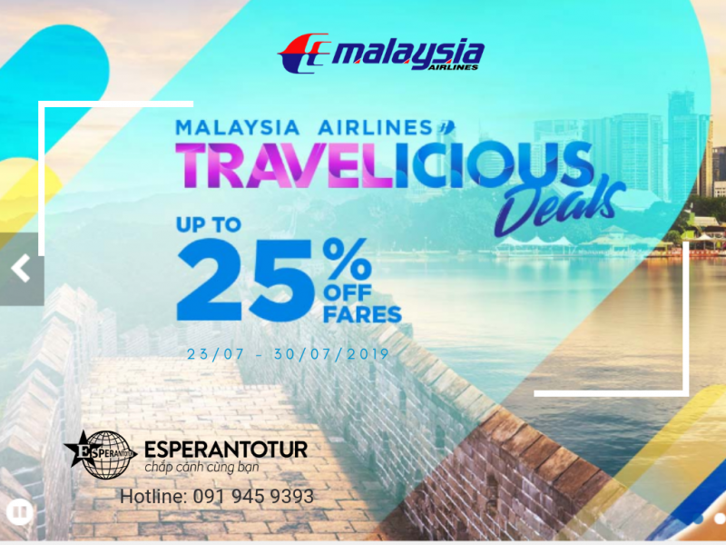 TRAVELICIOUS DEALS CỦA MALAYSIA AIRLINES GIẢM ĐẾN 25 % 