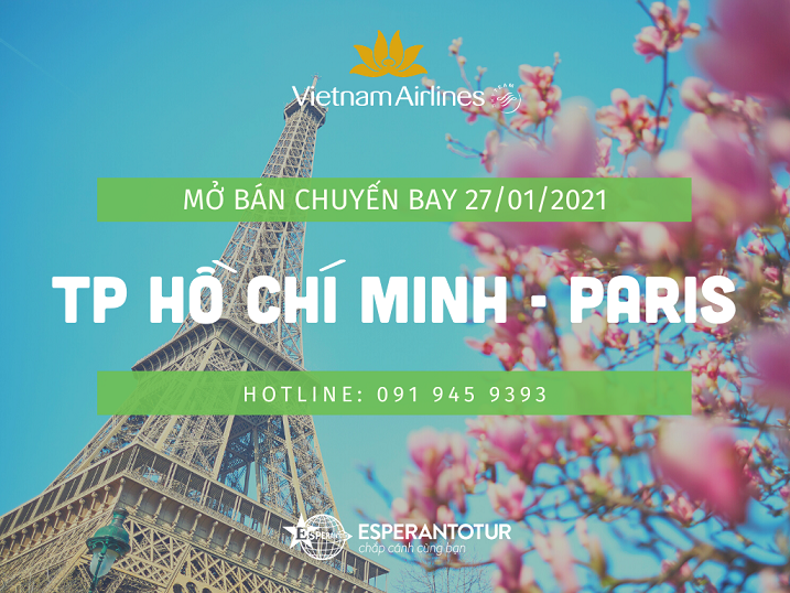VNA MỞ BÁN CHUYẾN BAY TP. HỒ CHÍ MINH - PARIS 27/01/2021
