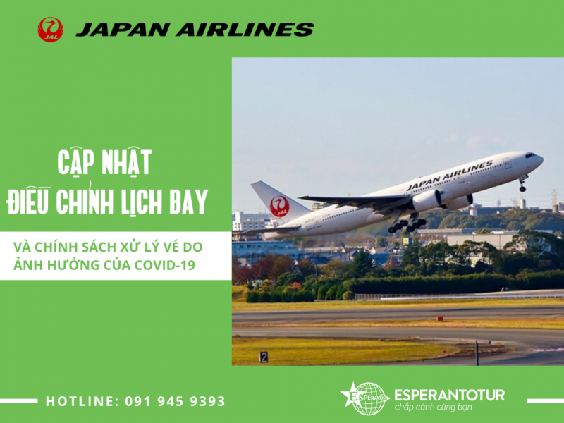 JAPAN AIRLINES CẬP NHẬT LỊCH BAY THÁNG 08/2020