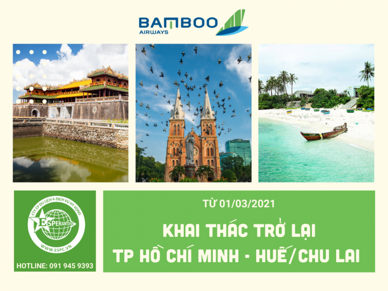 BAMBOO AIRWAYS KHAI THÁC TRỞ LẠI ĐƯỜNG BAY TP HỒ CHÍ MINH - HUẾ/CHU LAI TỪ 01/03/2021