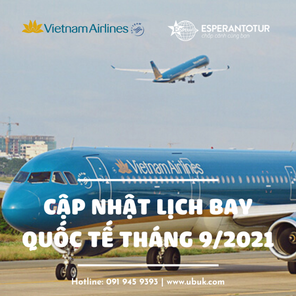 VIETNAM AIRLINES CẬP NHẬT LỊCH BAY QUỐC TẾ THÁNG 9/2021