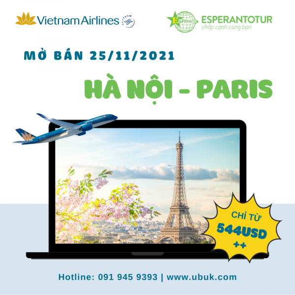 CHỈ TỪ 544USD BAY NGAY PARIS CÙNG VIETNAM AIRLINES