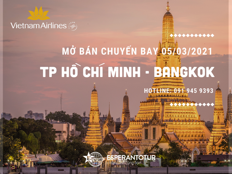VIETNAM AIRLINES MỞ BÁN CHUYẾN BAY TP HỒ CHÍ MINH - BANGKOK NGÀY 05/03/2021