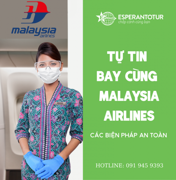 TỰ TIN BAY VỚI MALAYSIA AIRLINES