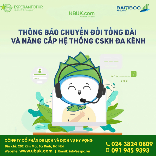 BAMBOO AIRWAYS THÔNG BÁO VỀ VIỆC CHUYỂN ĐỔI HỆ THỐNG TỔNG ĐÀI VÀ NÂNG CẤP HỆ THỐNG CHĂM SÓC KHÁCH HÀNG ĐA KÊNH (23/12/2024 - 25/12/2024)